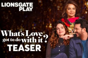 What’s Love Got to Do with It Movie