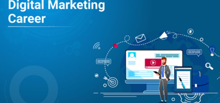 How to Make A Career in Digital Marketing